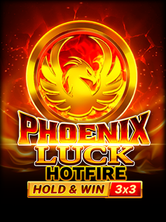 Phoenix Luck Hotfire